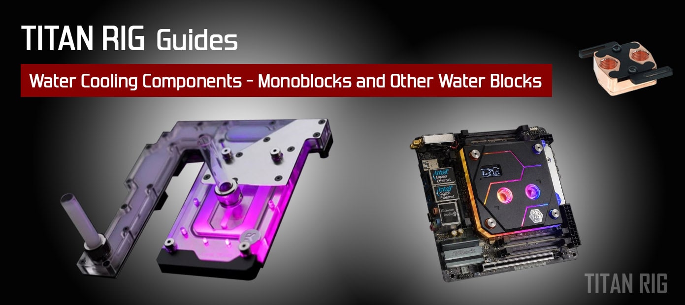 monoblock and other motherboard waterblocks