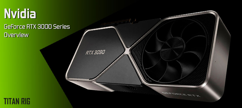 Nvidia Geforce RTX 3080 and RTX 0390 video card overview